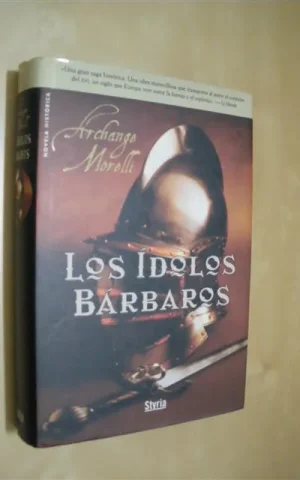LOS ÍDOLOS BÁRBAROS