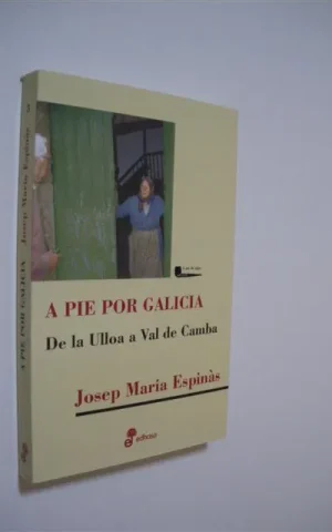A PIE POR GALICIA. DE LA ULLOA A VAL DE CAMBA