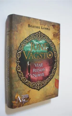 JUNE VAGSTO. VIAJE A LOS REINOS DEL NORTE