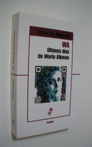 WA ÚLTIMOS DÍAS DE WARLA ALKMAN