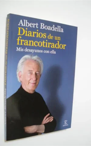 DIARIOS DE UN FRANCOTIRADOR. MIS DESAYUNOS CON ELLA