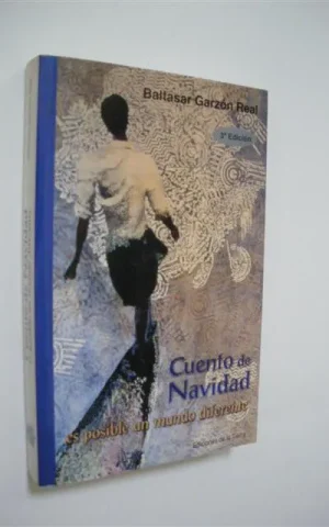 CUENTO DE NAVIDAD ES POSIBLE UN MUNDO DIFERENTE