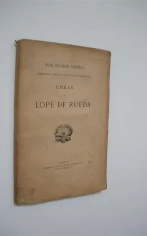 OBRAS DE LOPE DE RUEDA. TOMO I