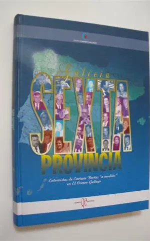 GALICIA SEXTA PROVINCIA. ENTREVISTAS DE ENRIQUE BEOTAS ´A MODIÑO´ EN EL CORREO GALLEGO