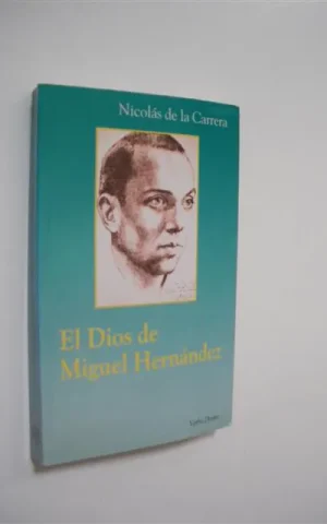 EL DIOS DE MIGUEL HERNÁNDEZ