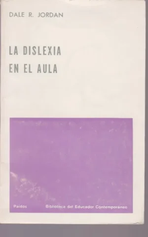 LA DISLEXIA EN EL AULA