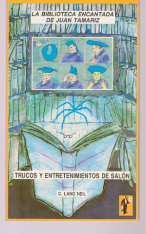 TRUCOS Y ENTRETENIMIENTOS DE SALÓN