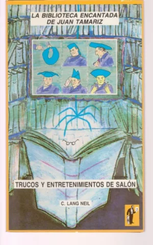 TRUCOS Y ENTRETENIMIENTOS DE SALÓN