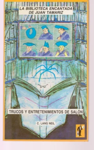 TRUCOS Y ENTRETENIMIENTOS DE SALÓN