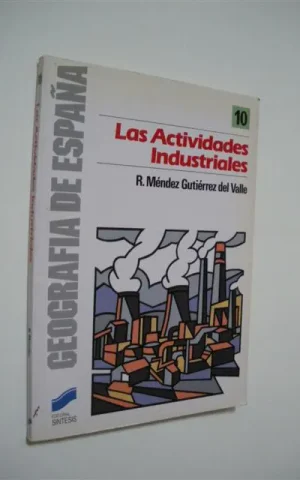 LAS ACTIVIDADES INDUSTRIALES