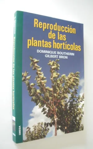 REPRODUCCIÓN DE LAS PLANTAS HORTÍCOLAS