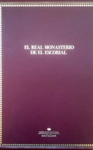 EL REAL MONASTERIO DE EL ESCORIAL