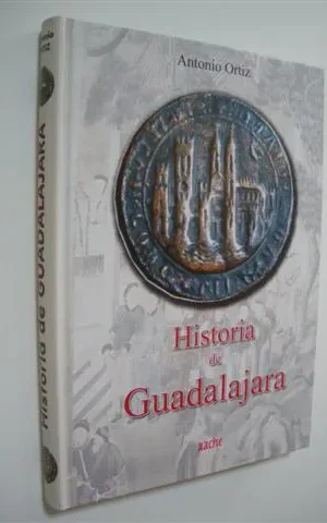 HISTORIA DE GUADALAJARA