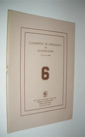 CUADERNOS DE ETNOLOGIA DE GUADALAJARA. NUMERO 6