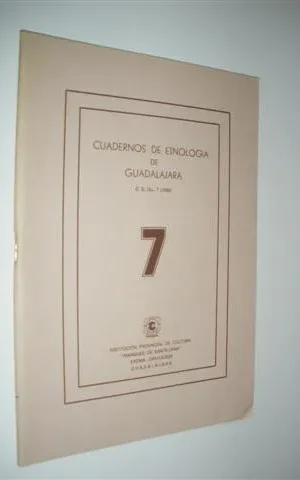 CUADERNOS DE ETNOLOGIA DE GUADALAJARA. NUMERO 7