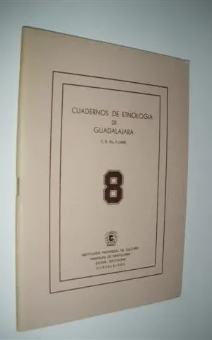 CUADERNOS DE ETNOLOGIA DE GUADALAJARA. NUMERO 8