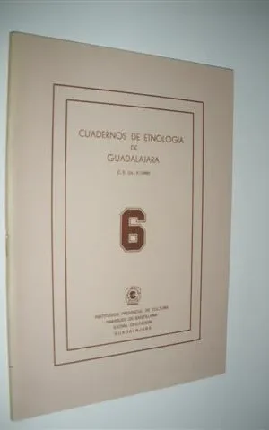 CUADERNOS DE ETNOLOGIA DE GUADALAJARA. NUMERO 6