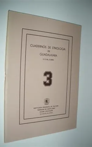 CUADERNOS DE ETNOLOGIA DE GUADALAJARA. NUMERO 3