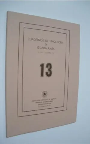 CUADERNOS DE ETNOLOGIA DE GUADALAJARA. NUMERO 13