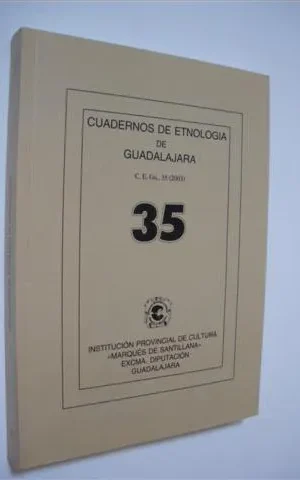 CUADERNOS DE ETNOLOGIA DE GUADALAJARA. NUMERO 35