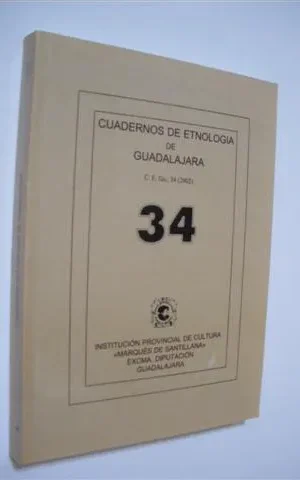CUADERNOS DE ETNOLOGIA DE GUADALAJARA. NUMERO 34