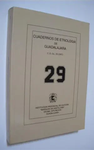 CUADERNOS DE ETNOLOGIA DE GUADALAJARA. NUMERO 29