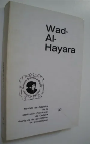 WAD-AL-HAYARA. REVISTA DE ESTUDIOS DE GUADALAJARA. NUM. 10. AÑO 1983