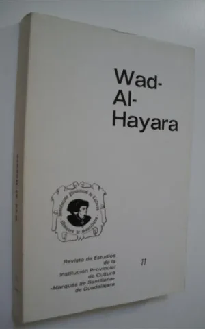 WAD-AL-HAYARA. REVISTA DE ESTUDIOS DE GUADALAJARA. NUM. 11. AÑO 1984