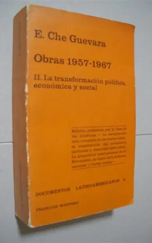 OBRAS 1957-1967. II. LA TRANSFORMACION POLITICA, ECONOMICA Y SOCIAL