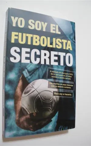 YO SOY EL FUTBOLISTA SECRETO