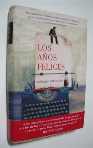 LOS AÑOS FELICES