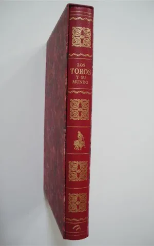 LOS TOROS Y SU MUNDO