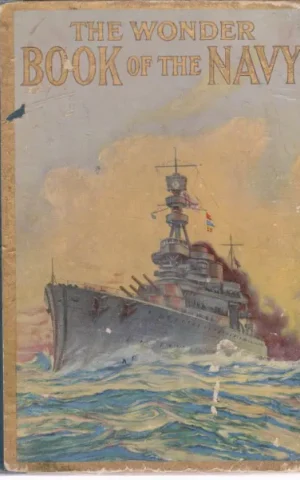 THE WONDER BOOK OF THE NAVY FOR BOYS AND GIRLS