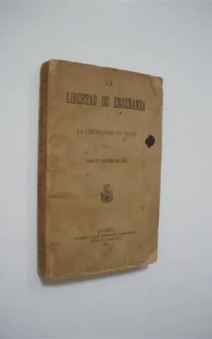 LA LIBERTAD DE ENSEÑANZA Y LA UNIVERSIDAD DE OÑATE