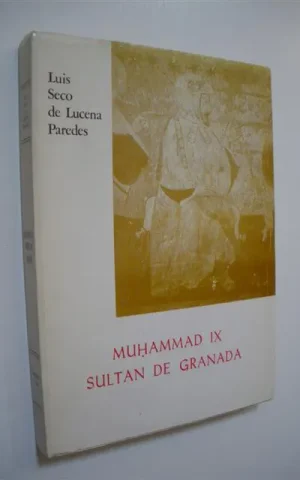 MUHAMMAD IX SULTAN DE GRANADA