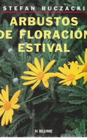 ARBUSTOS DE FLORACION ESTIVAL