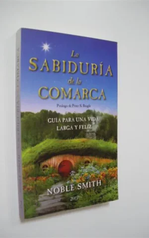 LA SABIDURIA DE LA COMARCA