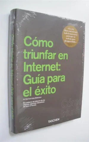 COMO TRIUNFAR EN INTERNET: GUIA PARA EL EXITO
