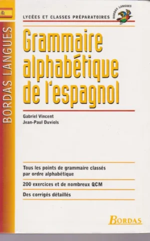 GRAMMAIRE ALPHABÉTIQUE DE L´ESPAGNOL