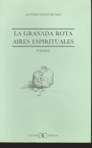 LA GRANADA ROTA AIRES ESPIRITUALES