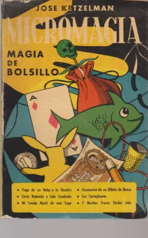 MICROMAGIA. MAGIA DE BOLSILLO