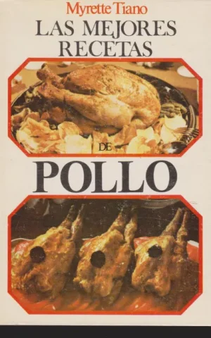 LAS MEJORES RECETAS DE POLLO