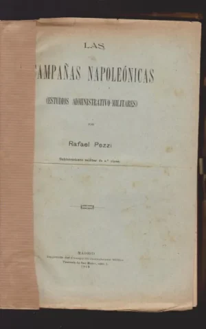 LAS CAMPAÑAS NAPOLEONICAS. ESTUDIOS ADMINISTRATIVO-MILITARES