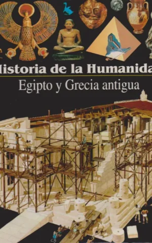 HISTORIA DE LA HUMANIDAD. EGIPTO Y GRECIA ANTIGUA