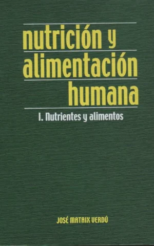 NUTRICIÓN Y ALIMENTACIÓN HUMANA. (2 TOMOS). COMPLETO