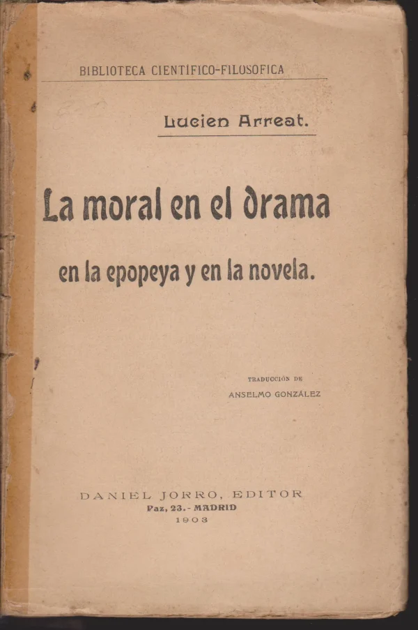 LA MORAL EN EL DRAMA EN LA EPOPEYA Y EN LA NOVELA
