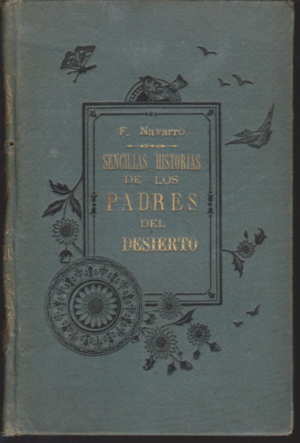 SENCILLAS HISTORIAS DE LOS PADRES DEL DESIERTO CONTADAS POR UNA ABUELA A SUS NIETOS