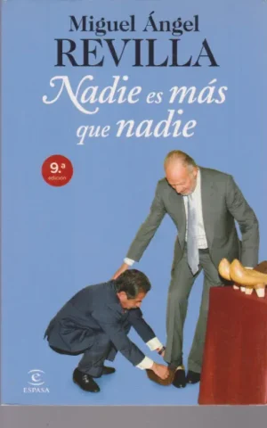 NADIE ES MÁS QUE NADIE