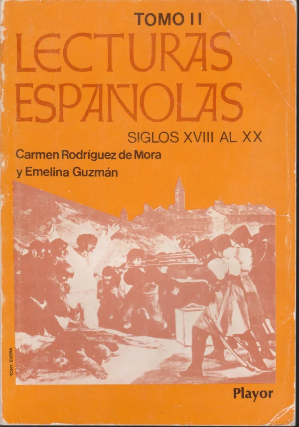 LECTURAS ESPAÑOLAS. SIGLOS XVIII AL XX. TOMO II