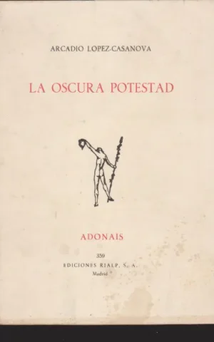 LA OSCURA POTESTAD. (1972-1978)
